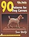 Tom Wolfe's Treasury of Patterns: 90 Patterns for Dog Carvers (Tom Wolfe Treasury of Patterns)
