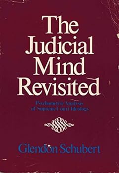 Paperback Judicial Mind Revisited (Studies in Behavioural Political Science) Book