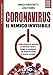 Coronavirus. Il Nemico Invisibile. Dalla Minaccia Globale Al Grande Reset. Come La Pandemia Sta Trasformando La Nostra Società - 3