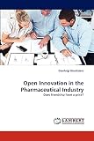 Open Innovation in the Pharmaceutical Industry: Does friendship have a price?