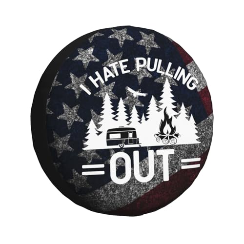 Image of I Hate Pulling Out Spare Tire Cover for Rv SUV Trailer Truck- Funny Cute Decor Tire Cover Polyester Wheel Covers Universal Fit for Outdoor Camper Travel,16 inch