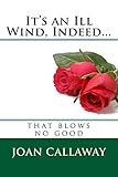 It's an Ill Wind, Indeed...: A memoir