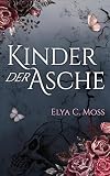 Kinder der Asche (Die Elmirin-Chroniken) (German Edition)