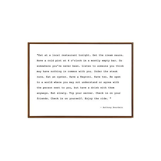 Inspirational Anthony Bourdain Quote Print
