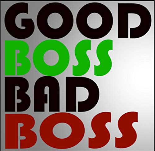 Good Boss Bad Boss Podcast cover art
