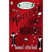 Mistletoe and Murder: The fifth murder mystery in the million-copy bestselling series