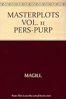 Masterplots, Vol. 11 Pers-Purp B001DDM67I Book Cover