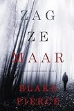 Zag Ze Maar (Een Kate Wise Mysterie — Boek 2) (Dutch Edition)