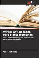 Attività antidiabetica delle piante medicinali (Italian Edition) 6208834635 Book Cover
