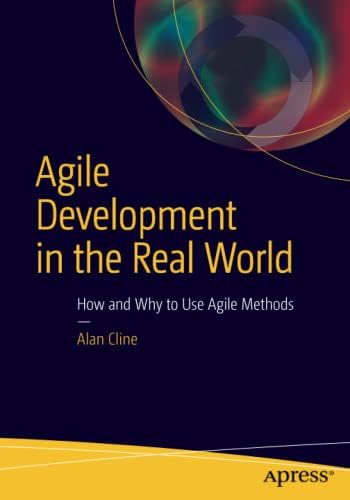 Agile Development in the Real World 1st ed. Edition