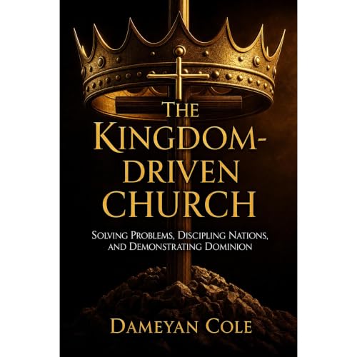 The Kingdom-Driven Church Audiolibro Por Dameyan Cole arte de portada