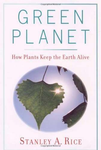 Green Planet How Plants Keep the Earth Alive