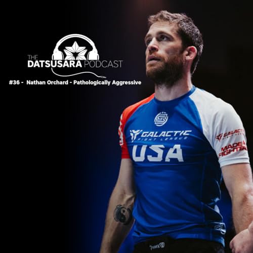 #36 Nathan Orchard - Pathologically Aggressive cover art