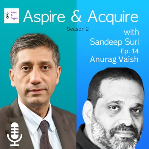Conversations as Catalysts with Anurag Vaish