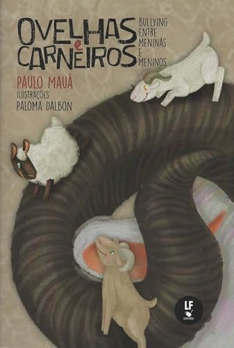 Ovelhas e Carneiros: Bullying Entre Meninos e Meninas