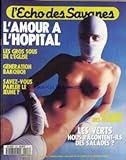  ECHO DES SAVANES (L\') [No 128] du 01/06/1994 - L\'AMOUR A L\'HOPITAL - LES SOUS DE L4EGLISE - GENERATION BAKCHICH - LES VERTS.