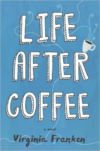 Life After Coffee book cover