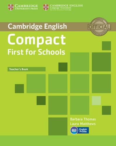 Compact First for Schools Teachers Book