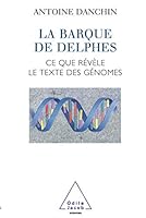 La barque de Delphes: Ce que revele le texte des genomes (Sciences) 2738105912 Book Cover