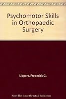 Psychomotor Skills in Orthopedic Surgery 0683050516 Book Cover