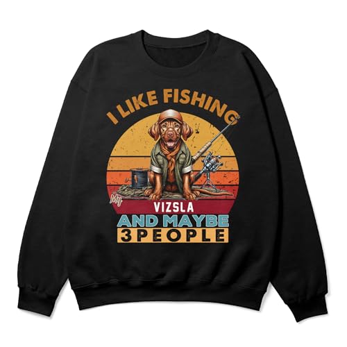 Personalized I Like Fishing, and My Dog, and Maybe 3 People Father's Day Adult Youth T-Shirt Hoodie Sweatshirt