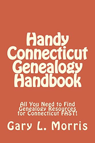 Handy Connecticut Genealogy Handbook: All You N... 1507746229 Book Cover
