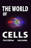 THE WORLD OF CELLS B08DBVR41Z Book Cover
