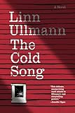 The Cold Song: A Novel