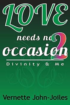 Paperback Love Needs No Occasion 2: Divinity & Me Book