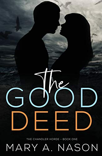 The Good Deed (The Chandler Horde)