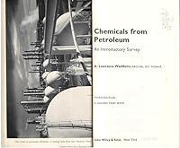 Chemicals from Petroleum: An Introductory Survey 0470913037 Book Cover