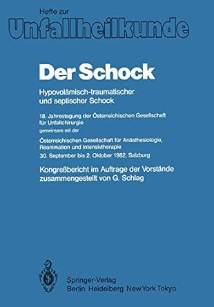 Der Schock: Hypovolämisch-traumatischer und septischer Schock; 18 ...