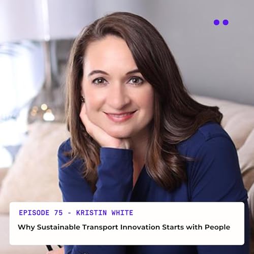 Why Sustainable Transport Innovation Starts with People | Interview with Kristin White