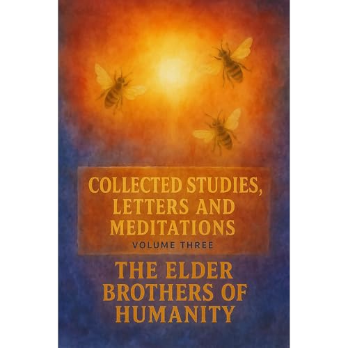 Collected Studies, Letters and Meditations Audiolibro Por The Elder Brothers of Humanity arte de portada