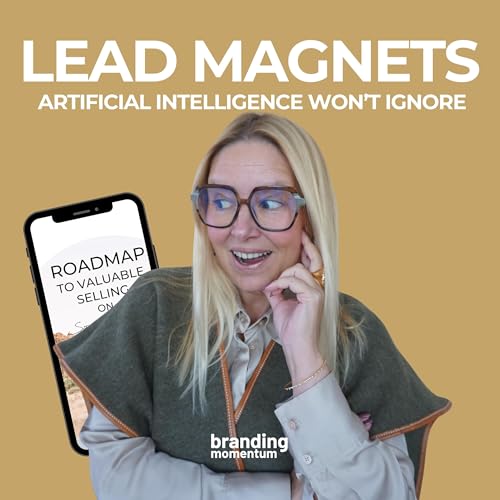 Lead Magnets That AI Won't Ignore in 2026 Podcast Por  arte de portada