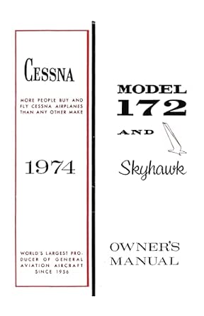 Cessna 1974 Model 172 and Skyhawk Owner's Manual