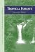 Tropical Forests (Jones and Bartlett's Series on Ecosystems and Biomes)
