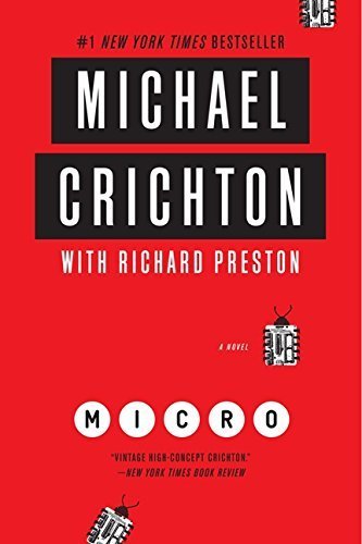 Micro: A Novel by Michael Crichton (2013-02-05)