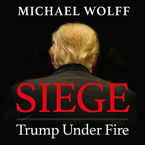 Siege: Trump Under Fire