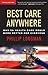Best Care Anywhere: Why VA Health Care Would Work Better For Everyone (Bk Currents Book)