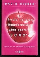 Todo Lo Que Siempre Quise Saber del Sexo Pero No 8401014255 Book Cover