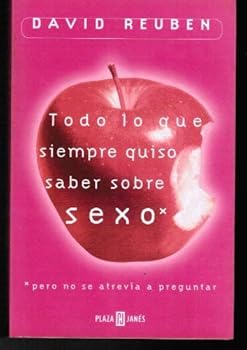 Paperback Todo Lo Que Siempre Quise Saber del Sexo Pero No (Spanish Edition) [Spanish] Book