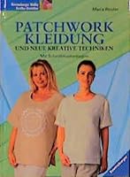 Patchwork- Kleidung und neue kreative Techniken. 3332011405 Book Cover