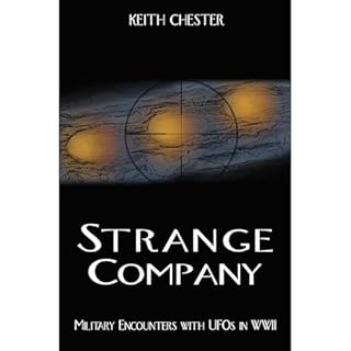 STRANGE COMPANY: Military Encounters with UFOs in World War II Audiolibro Por Keith Chester arte de portada