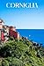 Corniglia: Corniglia travel notebook journal, 100 pages, a perfect Italy gift or souvenir or to write your own Cinque Terre travel guide book.