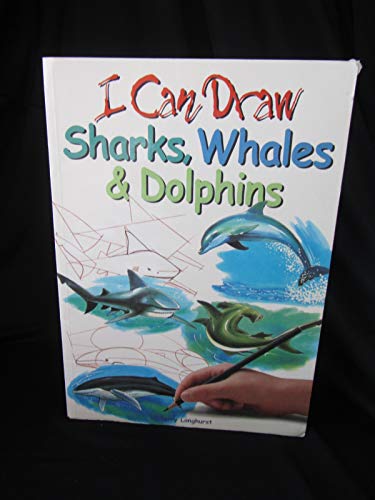 I Can Draw Sharks, Whales & Dolphins 0752556134 Book Cover