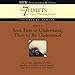 Seek First to Understand, Then to Be Understood: Habit 5: The 7 Habits of Highly Effective People