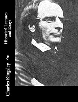 Historical Lectures and Essays