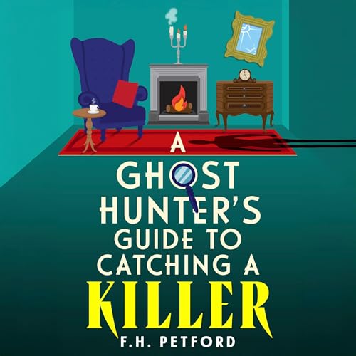 『A Ghost Hunter's Guide to Catching a Killer』のカバーアート