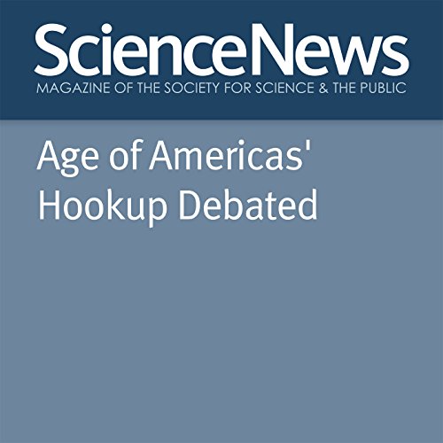Age of Americas' Hookup Debated Audiobook by Thomas Sumner